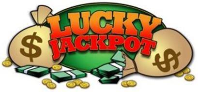 AROUND THE CLUB LUCKY JACKPOT Friday, March 2nd, 5-9pm.
