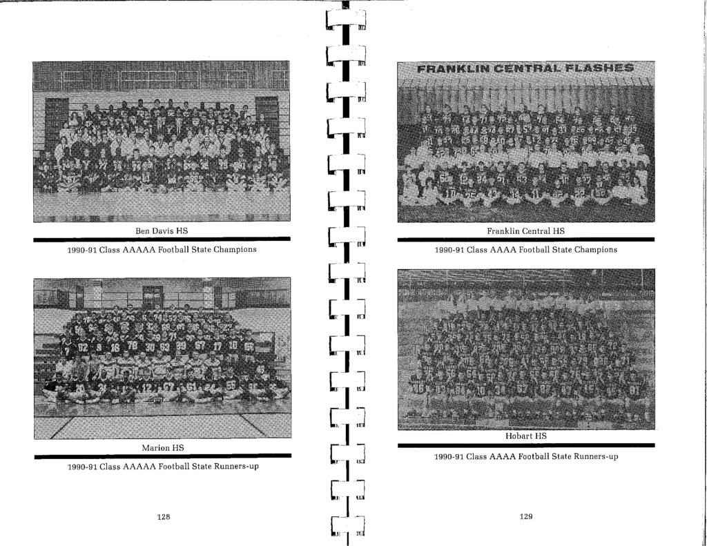Ben Davis HS Franklin Central HS 1990-91 Class AAAAA Football State Champions 1990-91 Class AAAA Football State