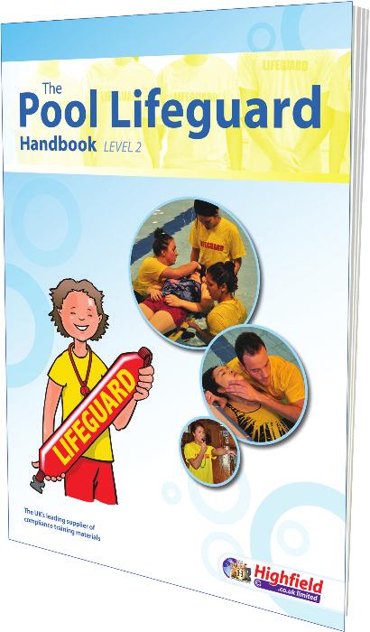 The Pool Lifeguard Handbook (Level 2) A