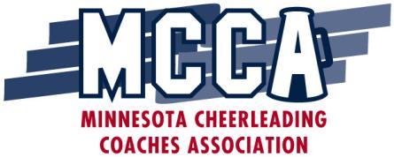 2018 MCCA State Cheerleading Competition Saturday, January 27th, 2018 Roy Wilkins Auditorium, St. Paul TEAM REGISTRATION INFORMATION Registration for teams is due December 16 th, 2017.