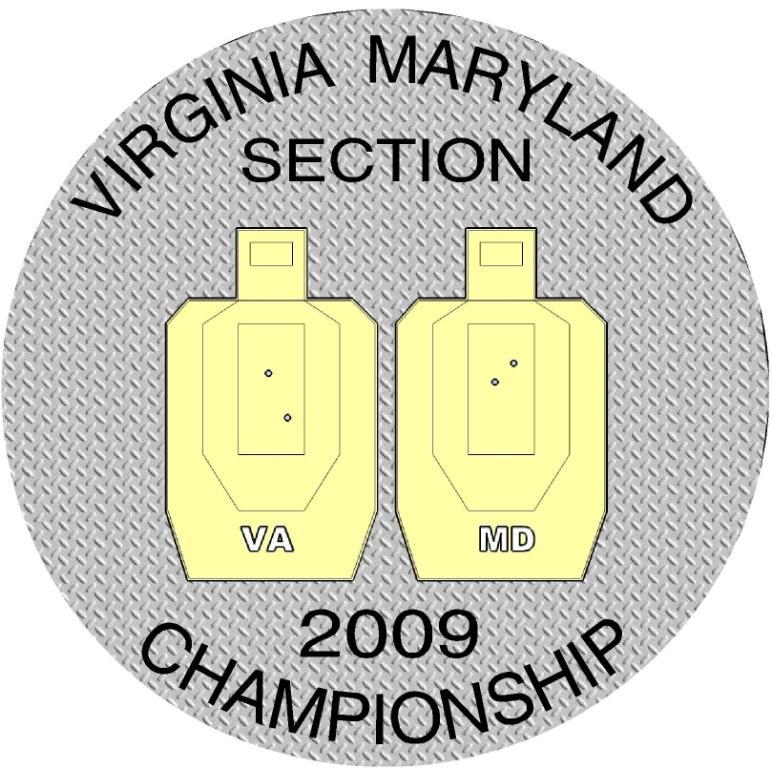 Match Director s Welcome Hello Fellow Shooters, Welcome to the 2009 Virginia-Maryland Section Championship Match. We have designed this match to be fun and challenging for all levels of shooters.