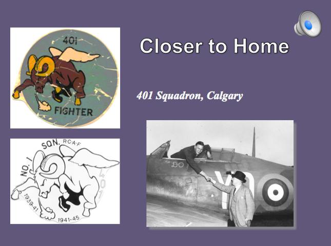 The 316 Hurricane was flown from Vancouver to Calgary on June 2, 1939. Have a look at the crest for the 401 squadron.