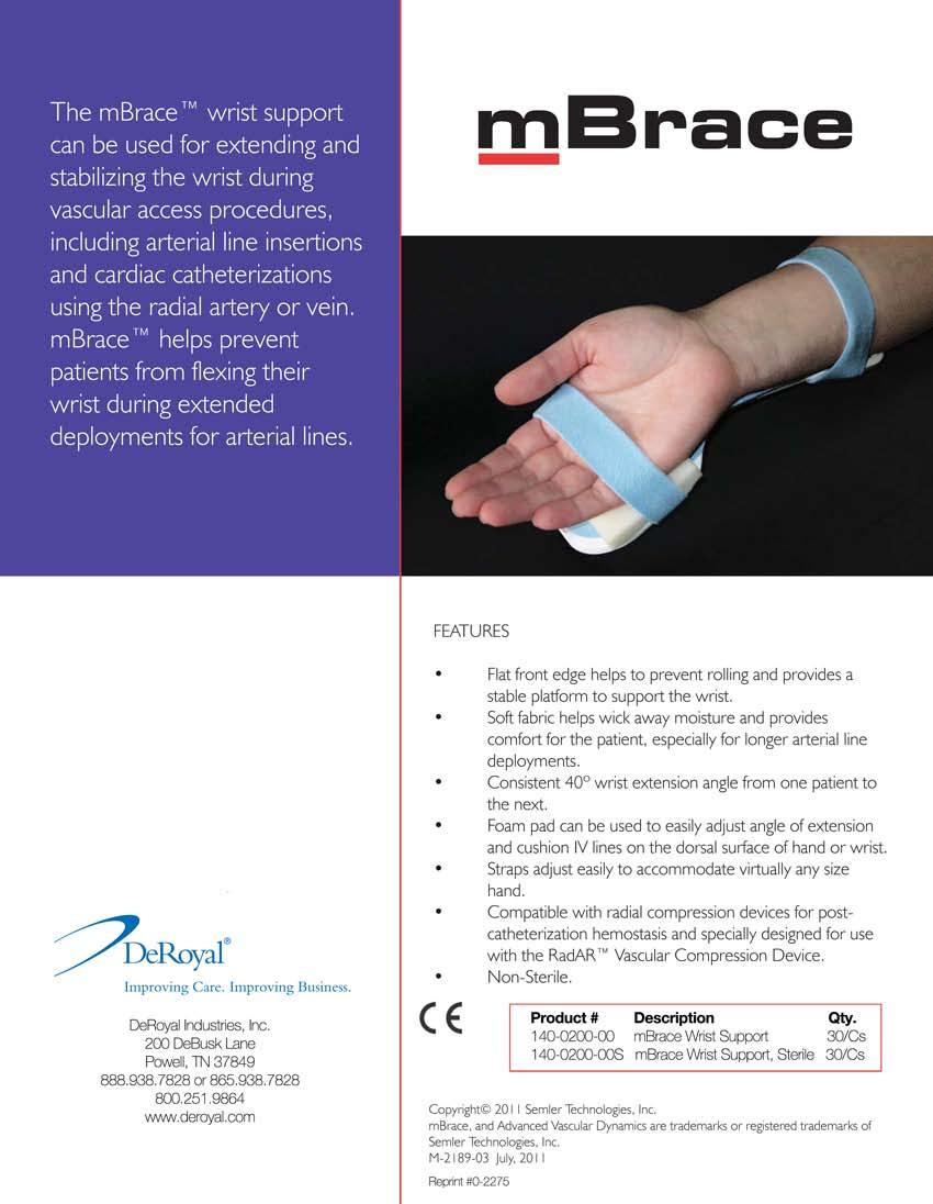 Critical Disposables mbrace Wrist Support Flat front edge helps prevent rolling and provides a stable platform to support the wrist Soft fabirc helps wick away moisture and provides comfort for the