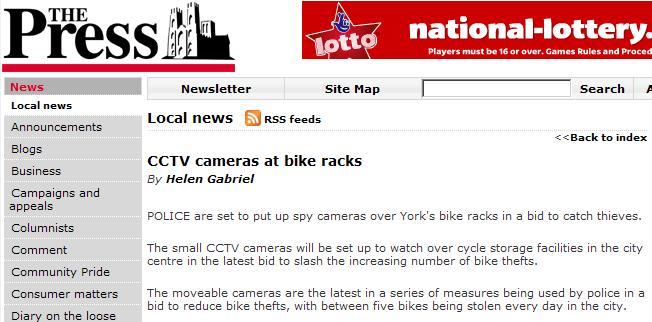 From the news l 7/6/2007: York (290 bicycle thefts during May 2007) city sets up CCTV cameras over bicycle racks.