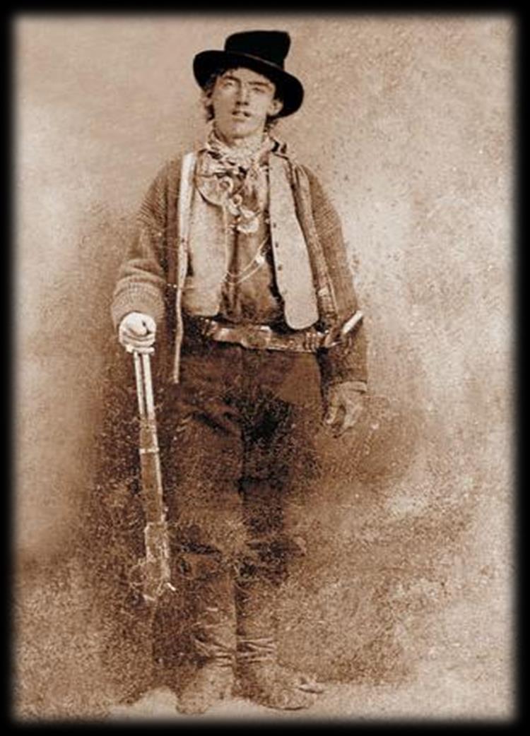 Additional Info: Outlaws Henry McCarty, better known as Billy the Kid, but also known by the aliases Henry Antrim and