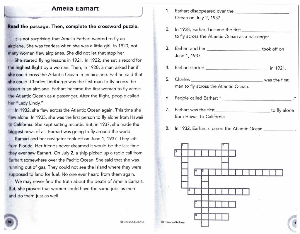 D!Ii'/-. Amelia.:arnart _).. -d the passage. Then, complete the crossword puzzle. It is not surprising that Amelia Earhart wanted to fly an {!plane. She was fearless when she was a little girl.