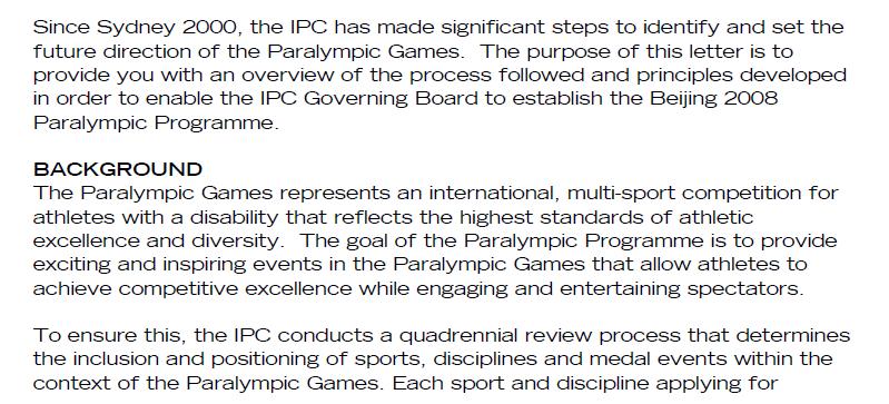 2008 Sport Programme (in 2004) The Paralympic Games represents an international, multi-sport
