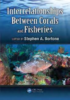 New Outreach Materials Interrelationships between Corals and Fisheries The Council s marine ecosystem scientist, Marlowe Sabater, along with Scientific and Statistical Committee member Pierre Kleiber
