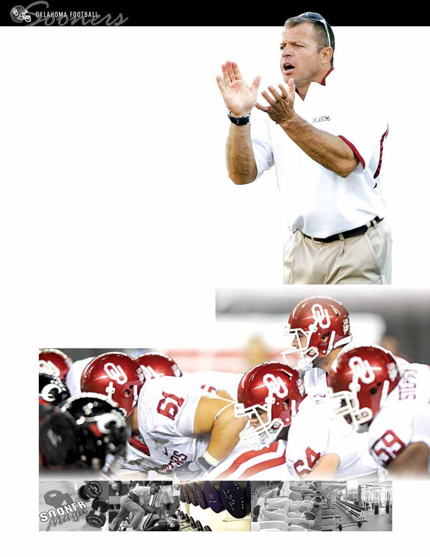7 NATIONAL CHAMPIONSHIPS 43 CONFERENCE CHAMPIONSHIPS 26 BOWL CHAMPIONSHIPS 152 ALL-AMERICANS 64 NATIONAL AWARD WINNERS SOONER POWER Championship Strength & Conditioning The best testimony for the