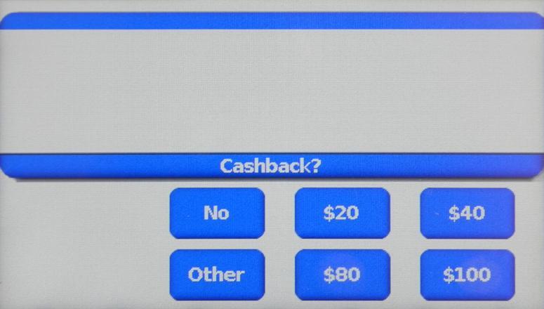 4. If you are not setup to allow cash back on debit purchases then you will be asked to confirm the amount that