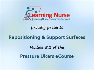 1. Repositioning and Surfaces Repositioning and Support Surfaces 1.