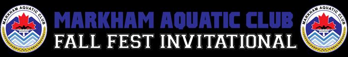 DATE: October 16-18, 2015 HOSTED BY: Markham Aquatic Club LOCATION: Markham Pan Am Pool, 16 Main Street, Unionville, Ontario (Close to Kennedy Road & Highway 7) FACILITY: 2 x 25 meter 10 lane