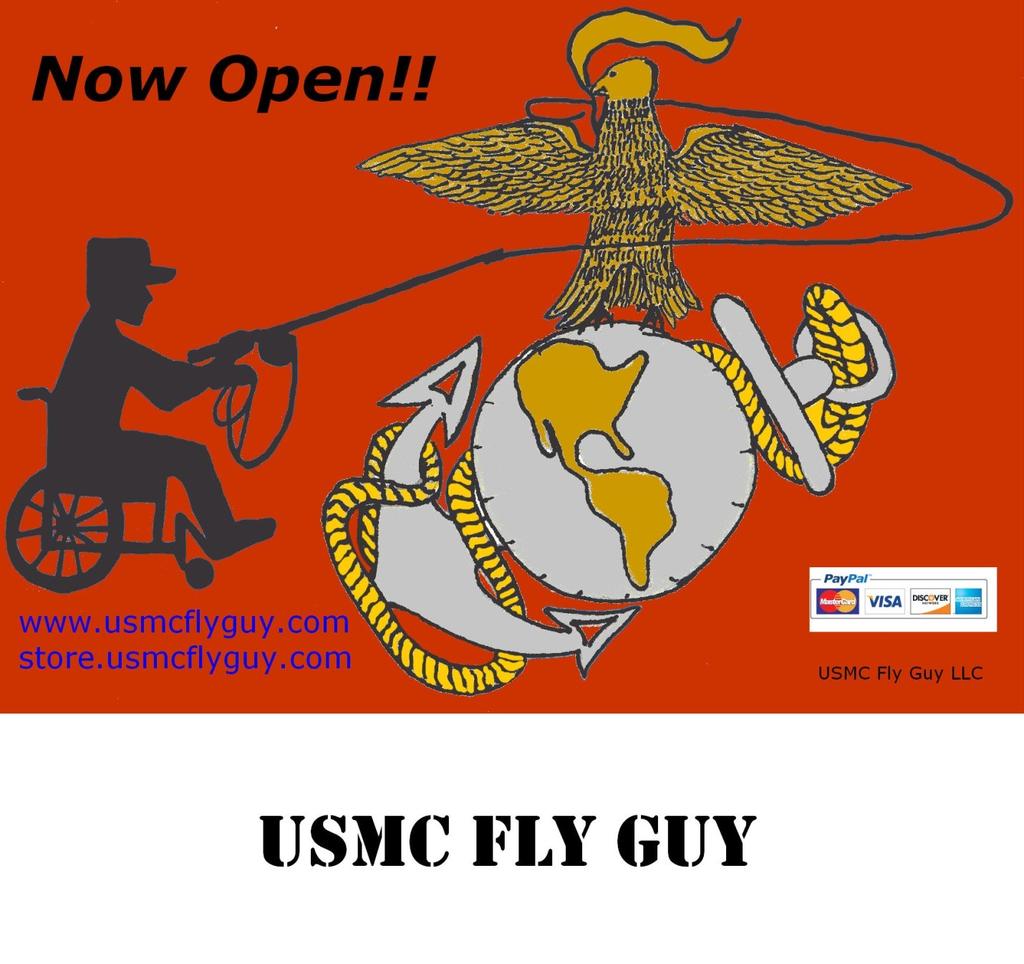 We are now open for business. Check out our website at usmcflyguy.com and our store at store.usmcflyguy.com. USMC Fly Guy is founded by FFNWF member Kent Reagan who was introduced to fly fishing through the Healing Waters Program.
