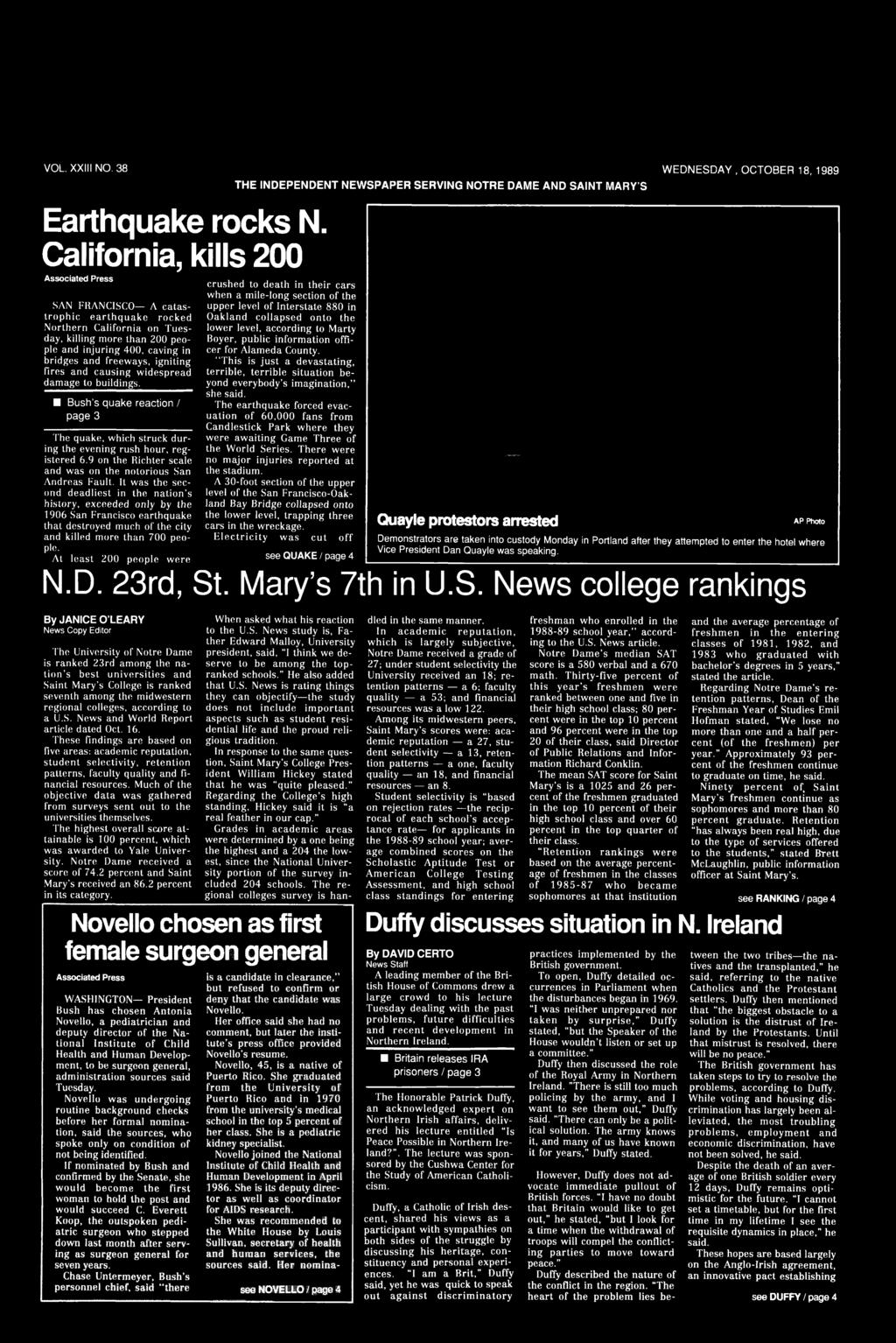 At least 200 people were THE NDEPENDENT NEWSPAPER SERVNG NOTRE DAME AND SANT MARY S crushed to death n ther cars when a mle-long secton of the upper level of nterstate 880 n Oakland collapsed onto