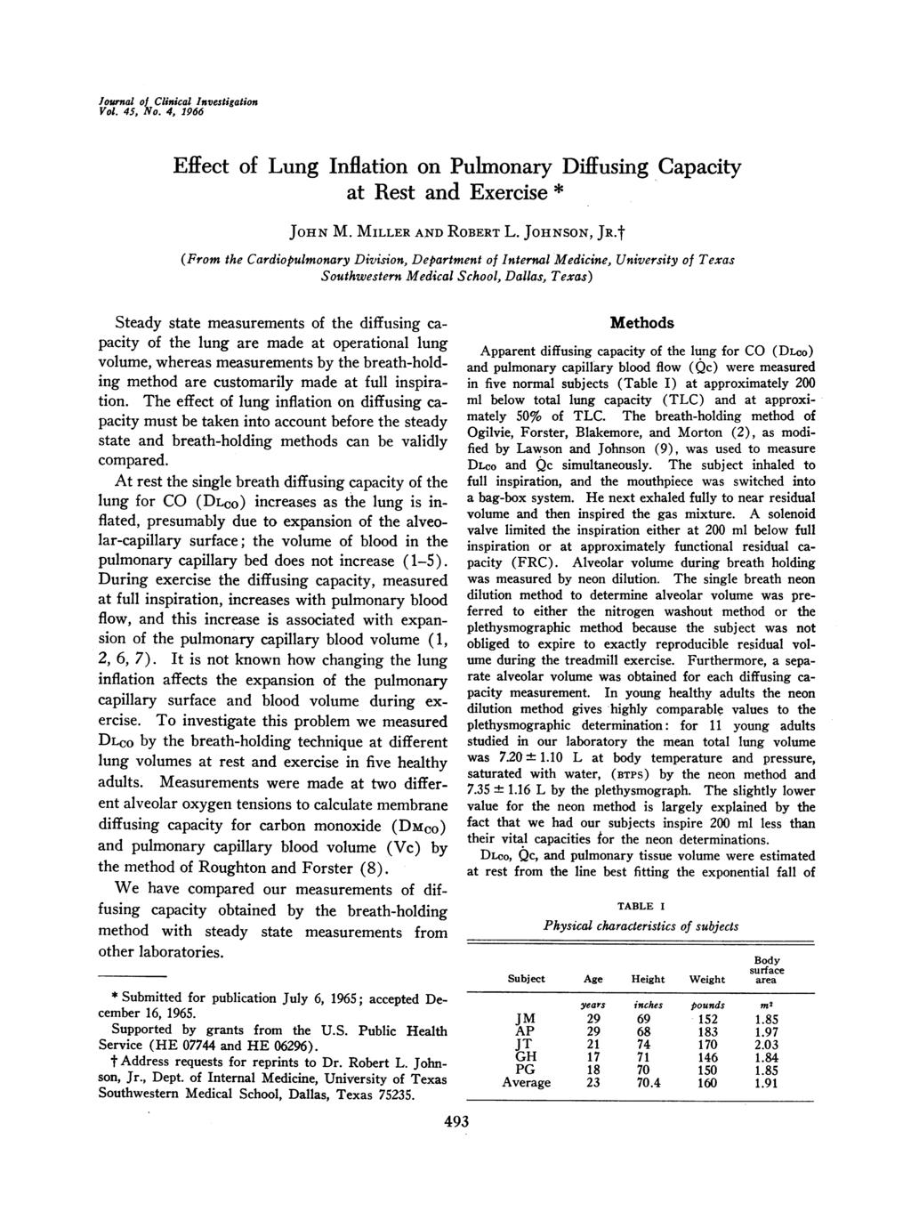 Journal of Clinical Investigation Vol. 45, No. 4, 1966 Effect of Lung Inflation on Pulmonary Diffusing Capacity at Rest and Exercise * JOHN M. MILLER AND ROBERT L. JOHNSON, JR.