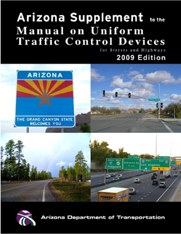 Arizona MUTCD Supplement Approved by FHWA January 11, 2012