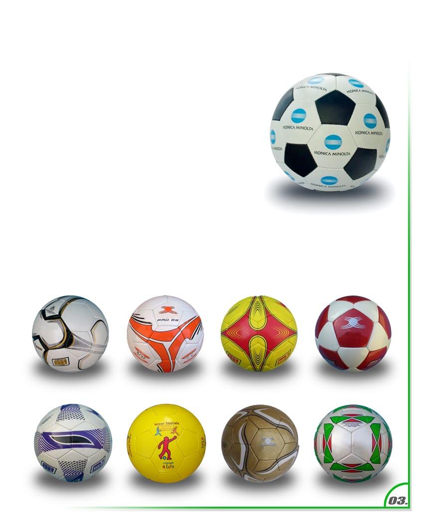 Ideal for Football Clubs, souvenirs and mass promotions PVC (Gloss 1.2mm), PVC (Satin), PVC (Foamy) and Under Glass PVC Finish.