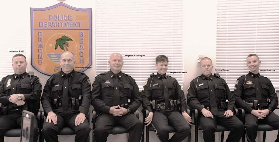 PAGE 3 Ormond Beach Police Chief Promotes Six During a promotional ceremony held on Friday, January 27, Ormond Beach Police Chief Jesse Godfrey, promoted six members of the