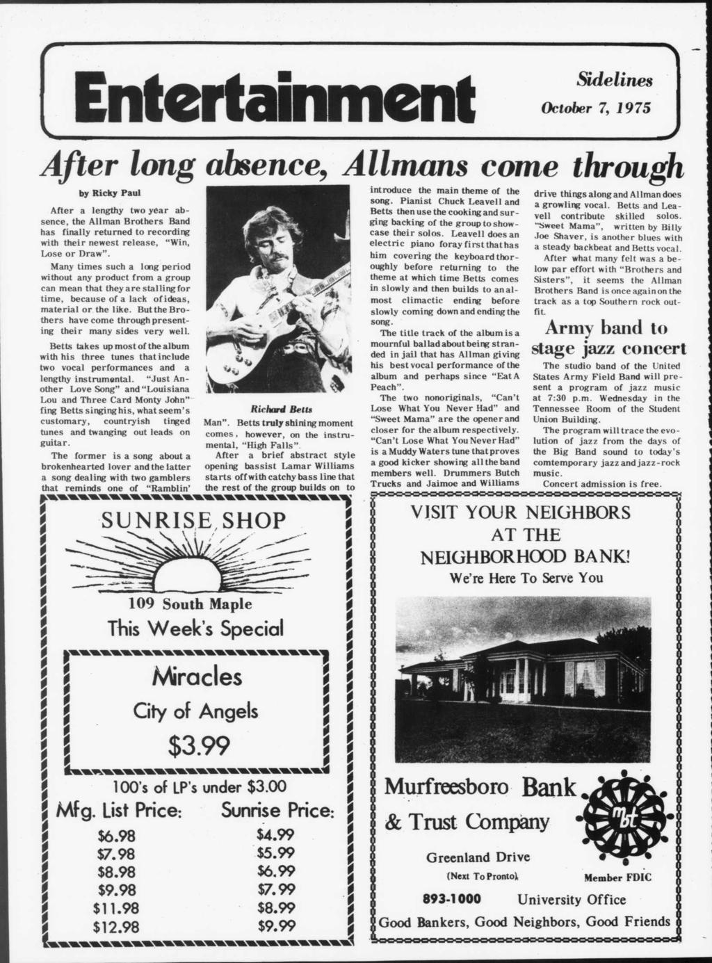 Entertanment Sdelnes October 7,1975 After long absence, Allmans come through by Rcky Paul After a lengthy two year absence, the Allman Brothers Band has fnally returned to recordng wth ther newest