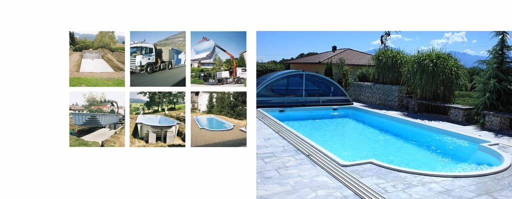 Pool Installation Fast and precise We keep the installation time of a pool to a minimum. We can guarantee this thanks to our reliable team of long-term employees.