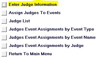 Enter Judges TIP: It is recommended that you do NOT enter Judges into the application.