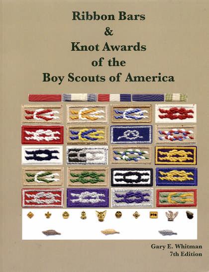 2 Ribbon Bars & Knot Awards of the BSA Ribbon Bars & Knot Awards of the BSA is a comprehensive illustrated guide to all ribbon bars, knot awards, knot devices, and Eagle Palms that have been issued