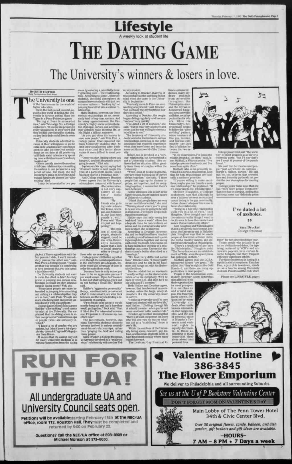 Lfestyle A weekly look at student lfe Thursday. February II. 1993 The Daly Pennsylvana!! Page 3 THE DATING GAME The Unversty's wnners & losers n love.
