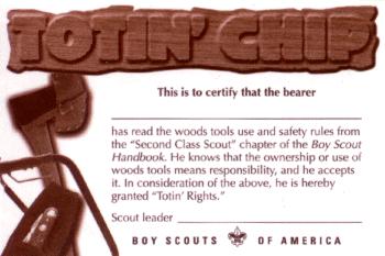 Scouts may earn both in one night Twilight (Tuesday) Axe Yard 1 NONE Totin Chip & Firem n Chit (CERTIFICATION NOT A MERIT BADGE)