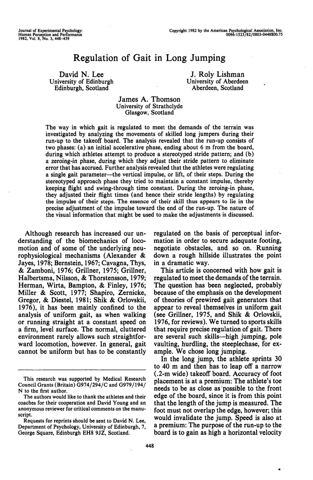 Journal of Experimental Psychology: Human Perception and Performance 1982, Vol. 8, No. 3, 448-459 Copyright 1982 by the American Psychological Association, Inc. 0096-1523/82/0803-0448J00.
