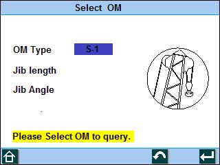 confirmation button to enter into the OM select display: Back to the previous display.