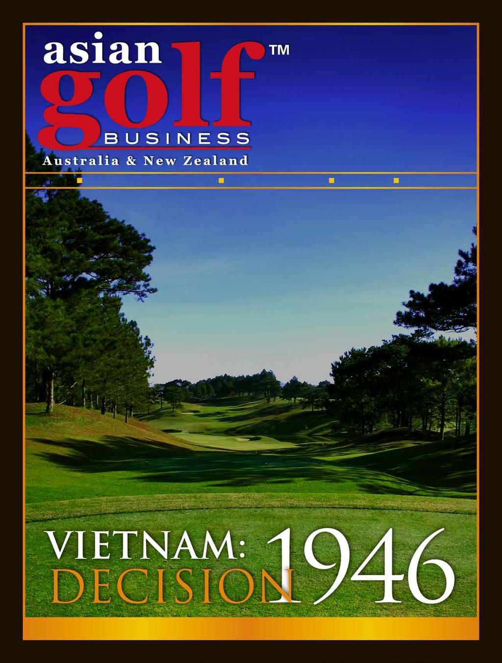 Issue #20 March 2010 www.asiangolfbusiness.com www.asiangolfmonthly.com www.golfconference.