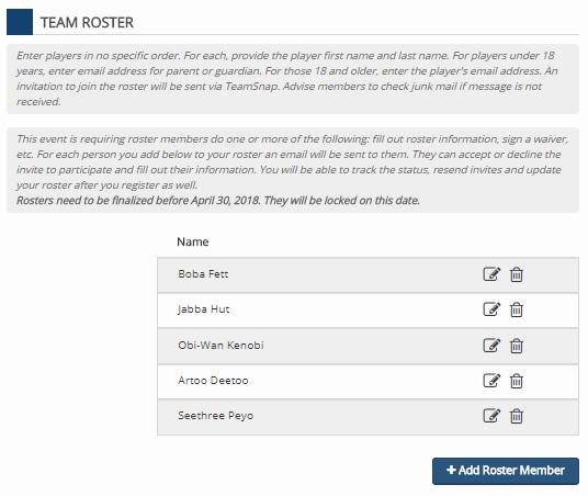 Click to edit the player information (first name, last name, or email address) Click to delete the player The players specified in this section will receive a TeamSnap invitation at the email address