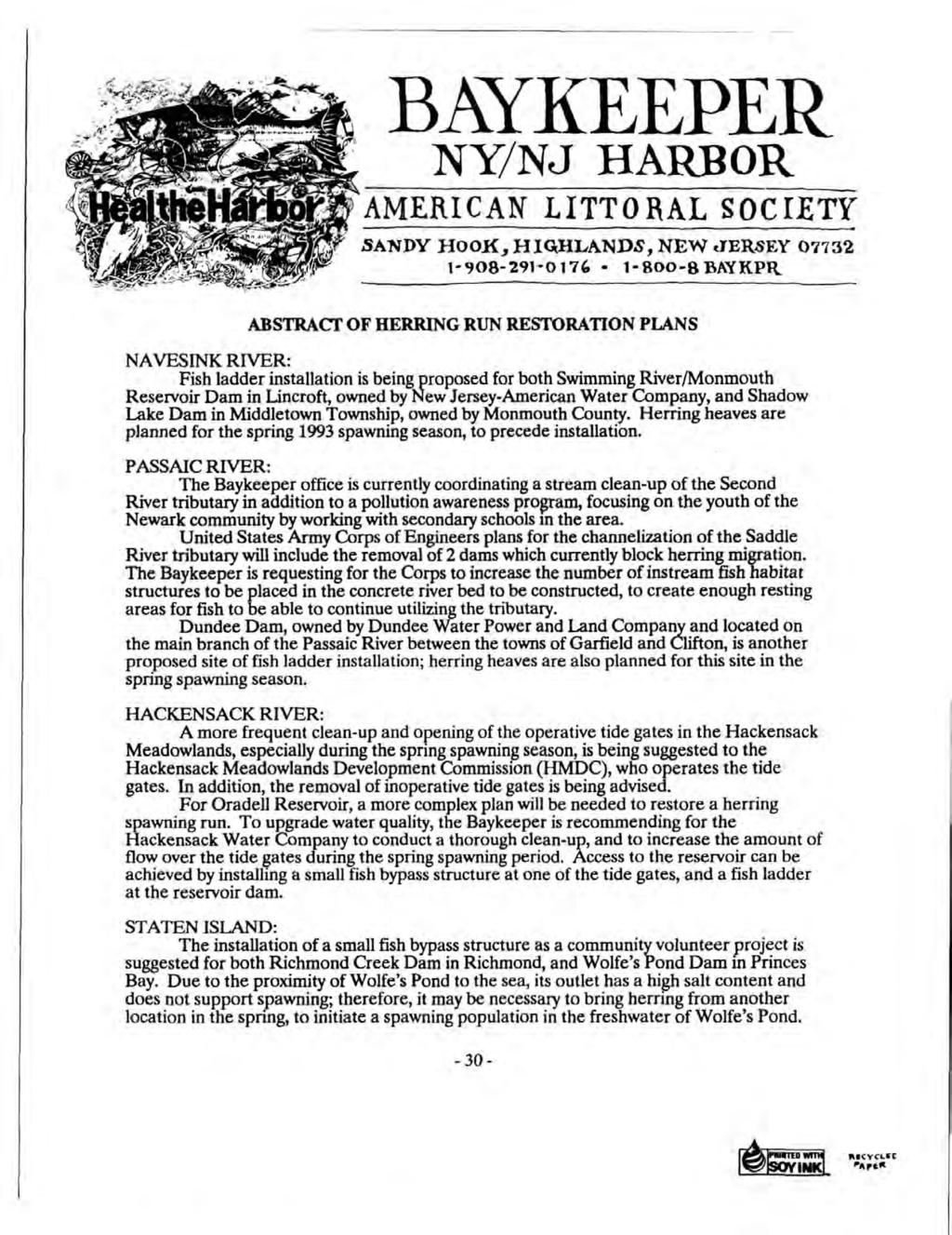 BAYKEEPER NY/NJ HARBOR AMERICAN LITTORAL SOCIETY SANDY HOOK, HIGHLANDS, NEW JERSEY 07732 1-908-291-0176 - 1-800-8 BAYKPR ABSTRACT OF HERRING RUN RESTORATION PLANS NAVESINK RIVER: Fish ladder