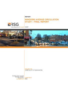 Winooski Ave Circulation Study Technical Assessment (2017) 5 traffic circulation scenarios Scenario #1 Complete Street on Winooski Ave has least impact on traffic, has two-way vehicle traffic, and
