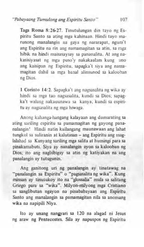 "Pabayaang Tumulong ang Espiritu Santo" 107 Taga Roma 8:26-27.