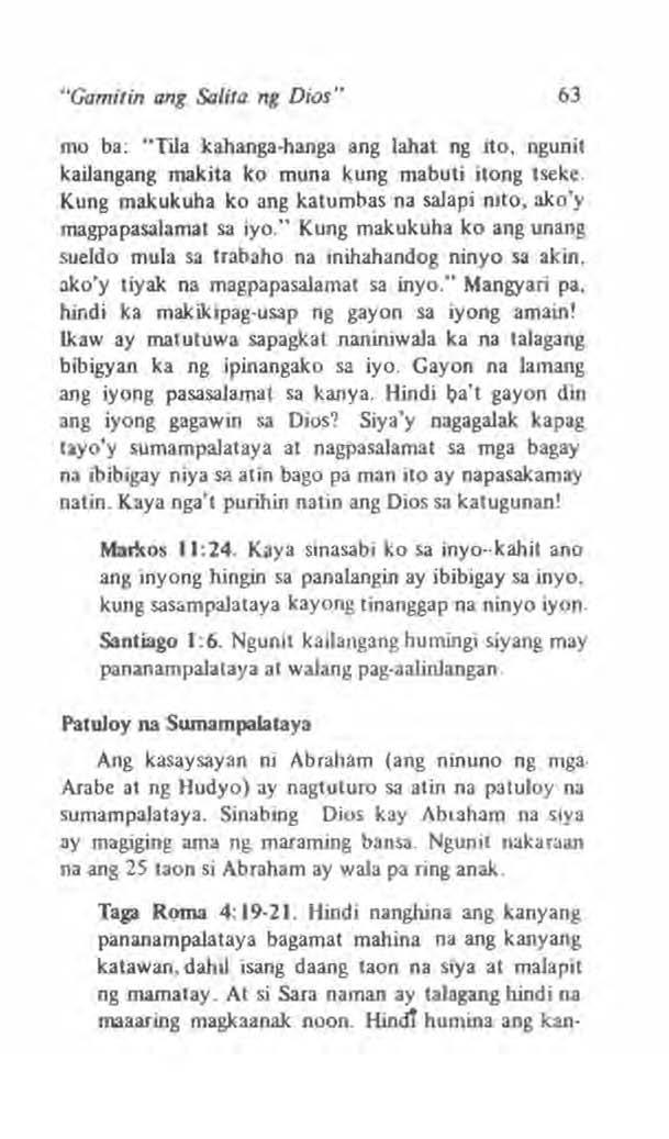 "Gamttin ang Salita ng Dios" 63 mo ba: "TIla kahanga-hanga ang lahat ng Ito, ngunit kailangang makita ko muna kung mabuti itong tseke.