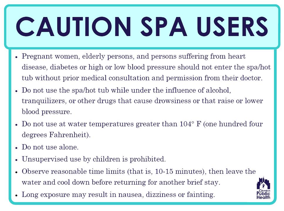 SECTION IV: FACILITY SAFETY AND SIGNAGE Spa Signage Due to the special