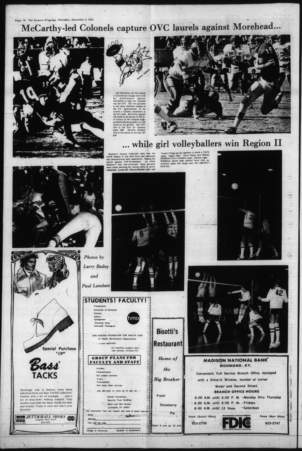Page 10 The Eastern Progress, Thursday, December S. 1974 McCarthy-led Colonels capture OVC laurels aganst Morehead.