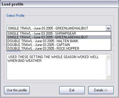 Trawl Profiles SAVE THE SETTINGS THAT GIVES THE BEST PERFORMANCE TrawlProfiles is a tool for saving settings that are changed by the operator when changing between fisheries or moving to another