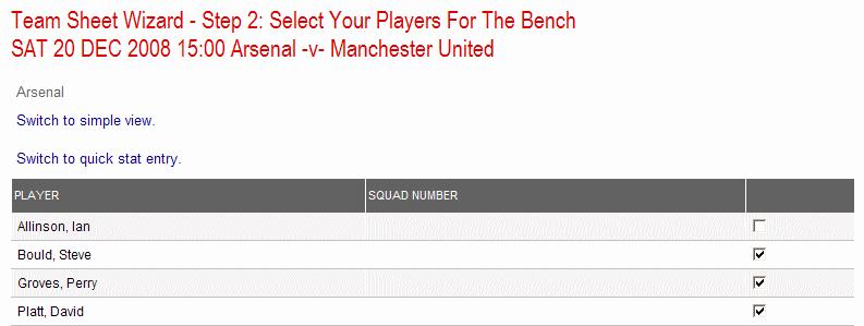 Tick the boxes for the players who started the game on the bench. Step 10: once you have ticked all players required, click on Process/Next. Step 11: The Match Stats page will appear.