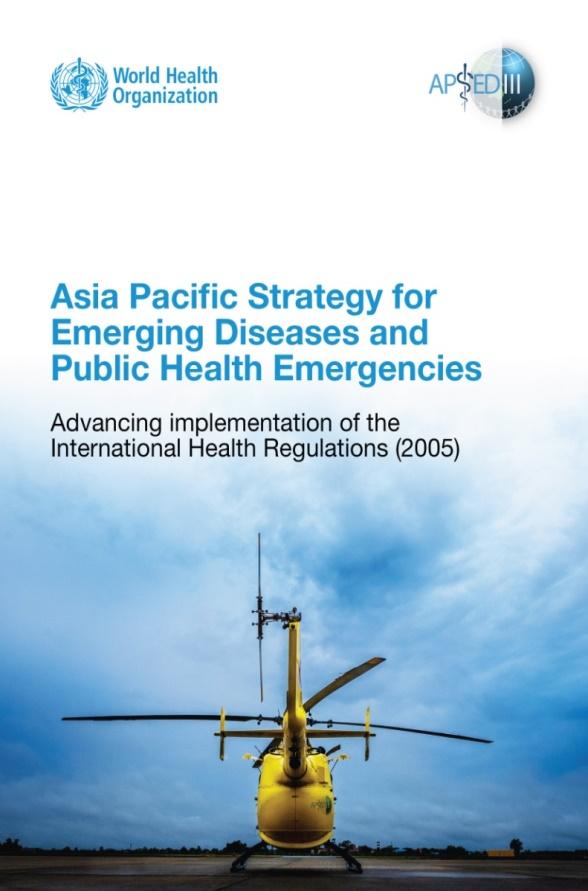 emerging diseases and public health emergencies Developed in 2005,