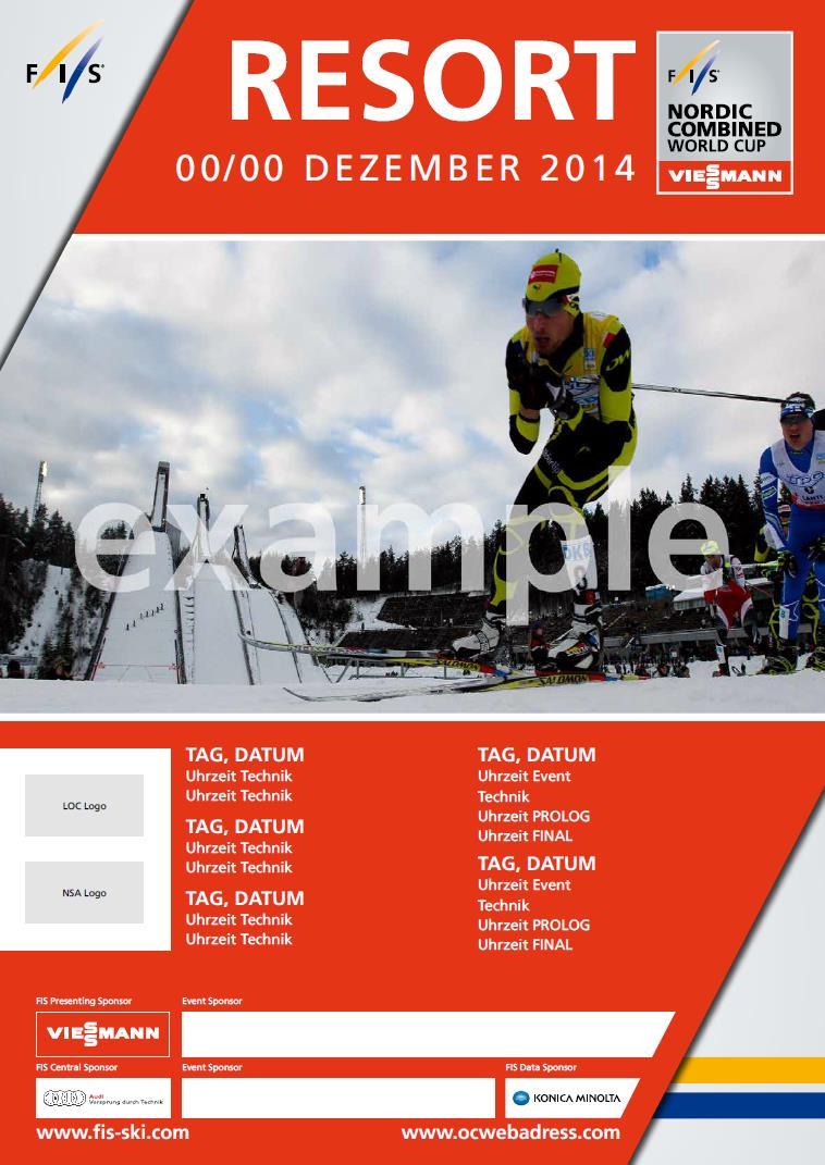 5.2.1 Design guidelines Cover Pages for the Official Program and Media/Team Guides For reasons of consistency, FIS Marketing AG also provides the organizing committees with templates for the design