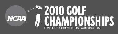 BREMERTON, WA - GOLD MOUNTAIN GOLF CLUB 1 National Championship, 6 NCAA Appearances, 17 Conference Championships 2010 NCAA REGIONALS Gold Mountain Golf Club (par 72, 7,104 yards) Bremerton, WA May