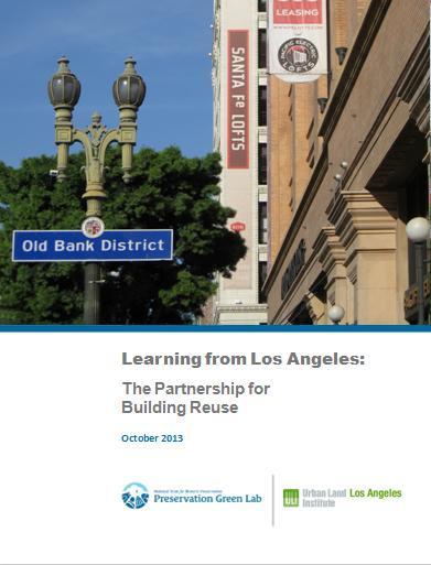 Green Lab Solutions Partnership for Building Reuse Collaboration with Urban Land Institute and preservation partners to