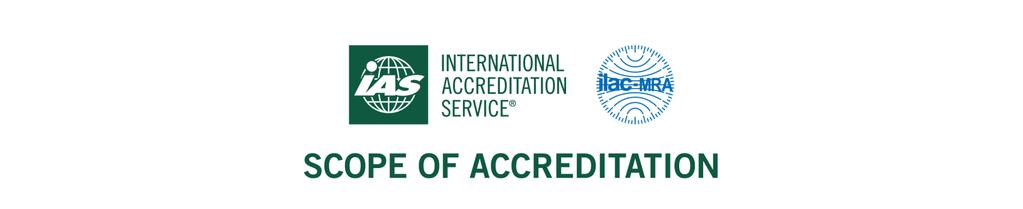 IAS Accreditation Number Company Name Address Contact Name Telephone (562) 470-7215 Effective Date of Scope May 2, 2017 Accreditation Standard ISO/IEC 17025:2005 TL-390 3280 East 59th Street Long