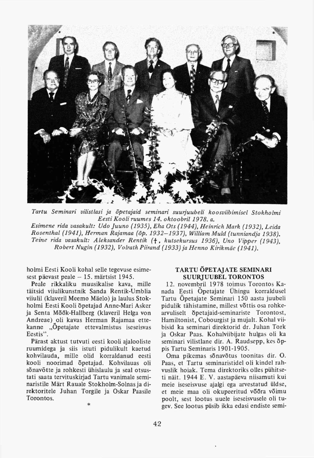 Tartu Seminari vilistlasi ja õpetajaid seminari suurjuubeli koosviibimisel Stokholmi Eesti Kooli ruumes 14. oktoobril 1978. a.