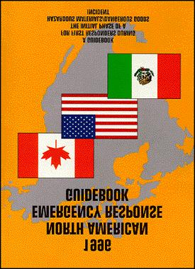 The 1996 North American Emergency Response Guidebook (NAERG) was developed jointly by Transport Canada, the U.S.