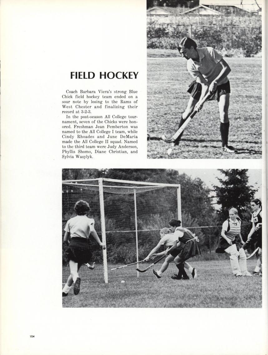 FIELD HOCKEY Coach Barbara Viera's strong Blue Chick field hockey team ended on a sour note by losing to the Rams of West Chester and finalizing their record at 3-2-3.