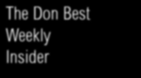 The Don Best Weekly Insider What a great weekend of football we just had, with the AFC producing expected results as both favorites won, while the NFC saw two upsets, including one of the most