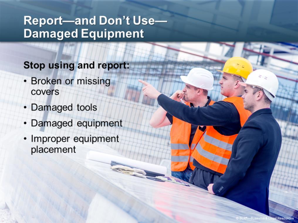 Damaged equipment can result in serious electrical hazards.